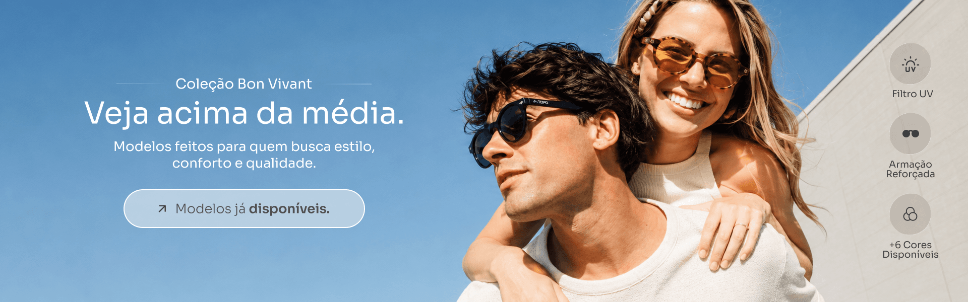 Coleção Bon Vivant — veja acima da média